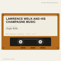 Lawrence Welk And His Champagne Music - Jingle Bells (placeholder, photograph to follow)