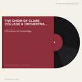 The Choir Of Clare College & Orchestra Of Clare College Conducted By John Rutter - Christmas In Cambridge (placeholder, photograph to follow)