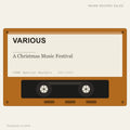 Various - A Christmas Music Festival (placeholder, photograph to follow)