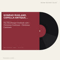 Konrad Ruhland, Capella Antiqua München - Das Moosburger Graduale 1360  - Christmas Cantiones - Christmas Cantiones (placeholder, photograph to follow)