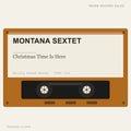 Montana Sextet - Christmas Time Is Here (placeholder, photograph to follow)