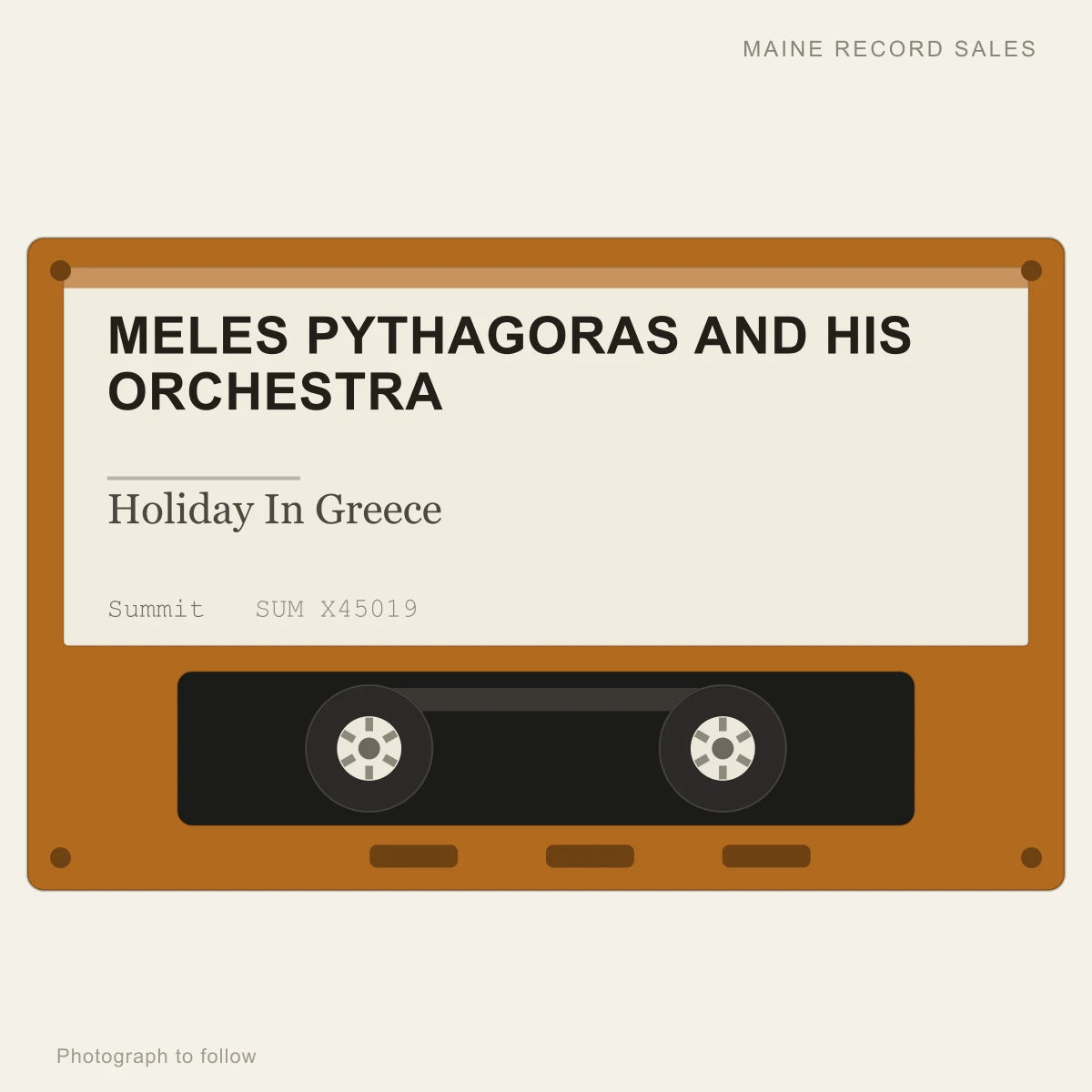 Meles Pythagoras And His Orchestra - Holiday In Greece (placeholder, photograph to follow)